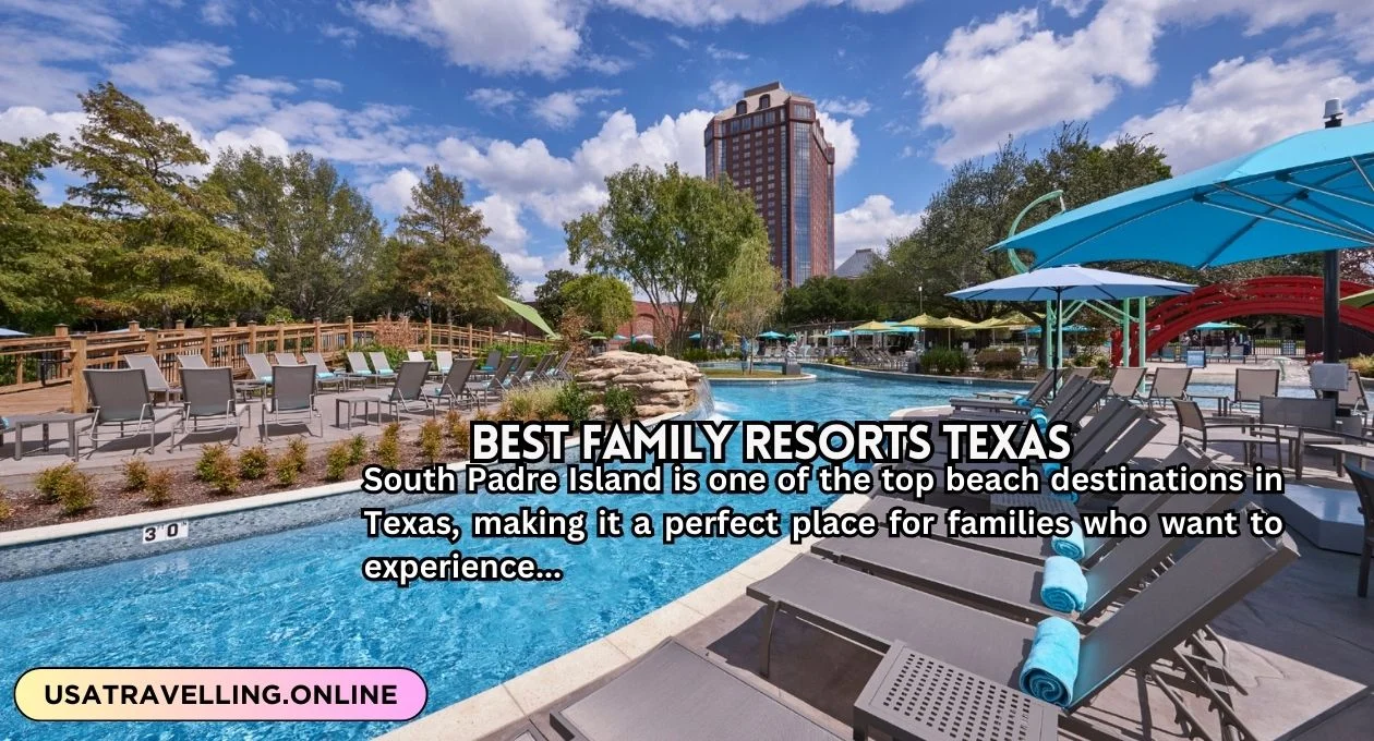 best family resorts texas