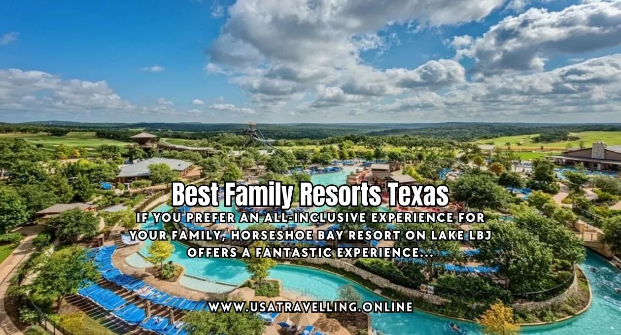 best family resorts texas