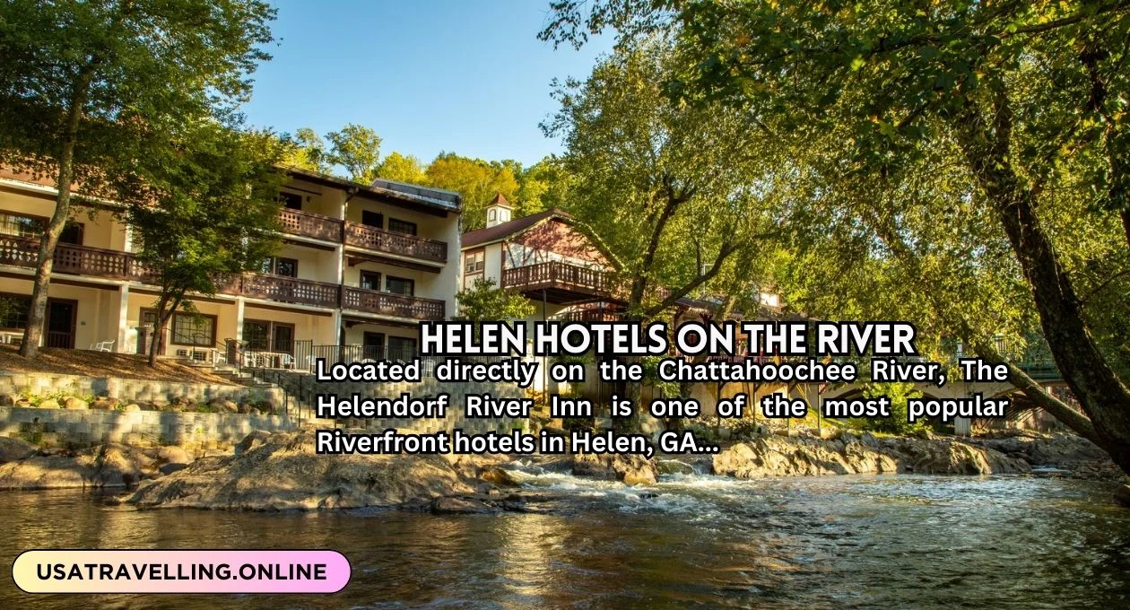 helen hotels on the river