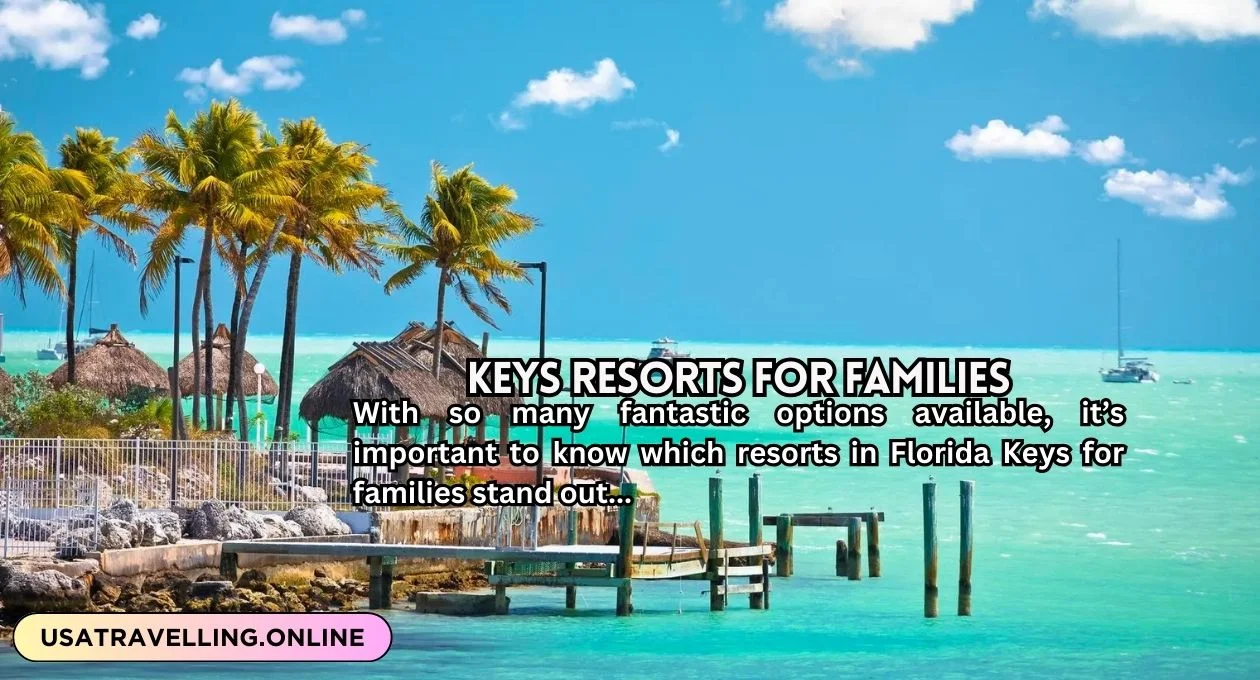 keys resorts for families